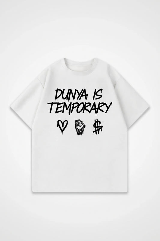 DUNYA IS TEMPORARY  Oversized Shirt