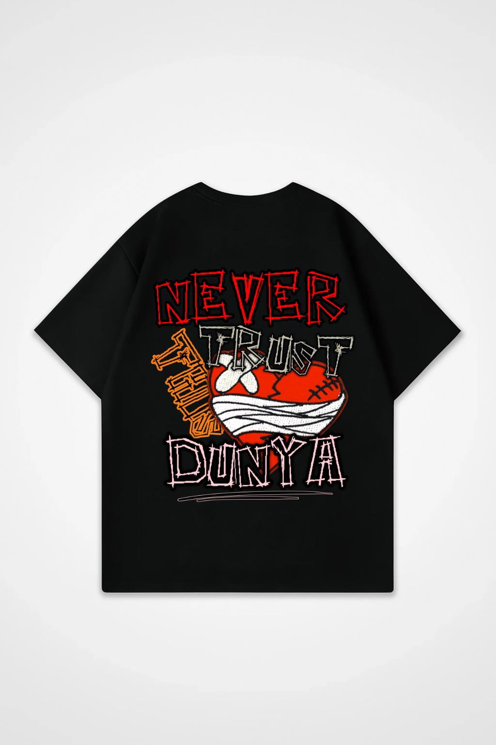 NEVER TRUST THIS DUNYA Oversized Shirt 