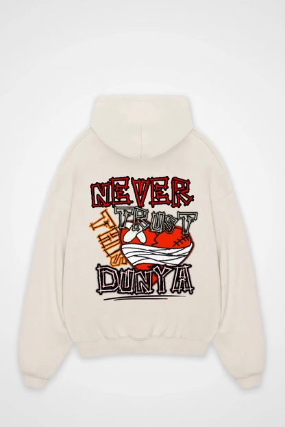 NEVER TRUST THIS DUNYA Oversized Hoodie