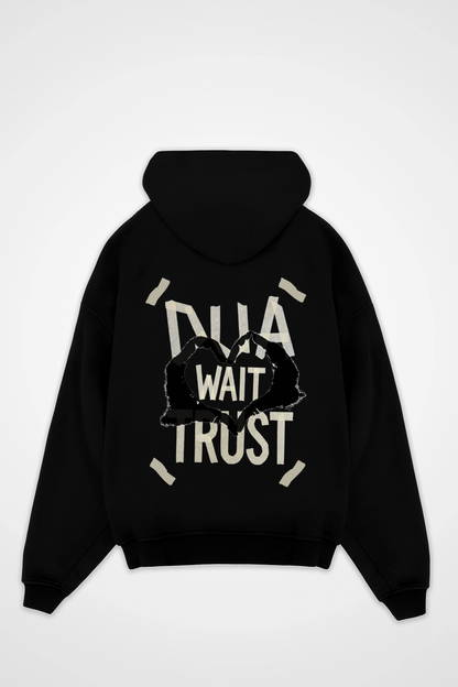 DUA, WAIT, TRUST Oversized Hoodie